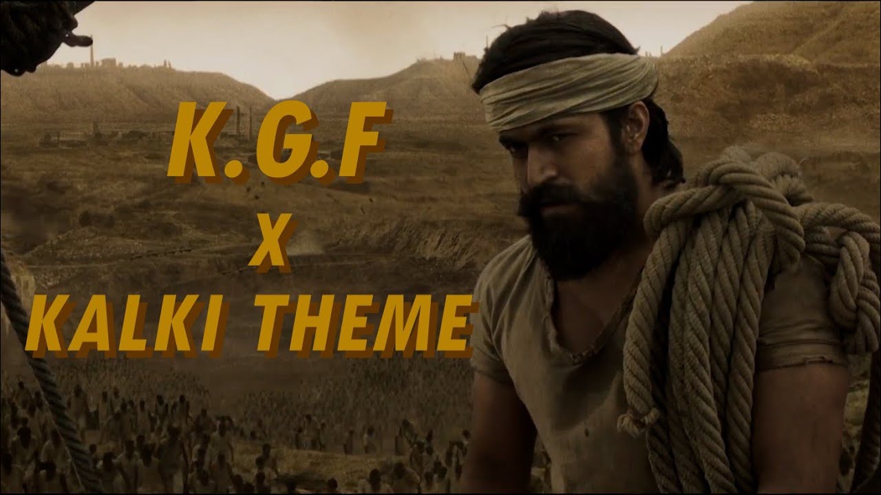 K.G.F  X   KALKI THEME (Ft.Joss Jossey)