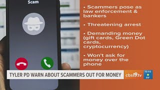 Tyler police warn residents of scammers posing as law enforcement officials