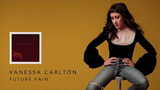 Vanessa Carlton - Future Pain [Official Audio]