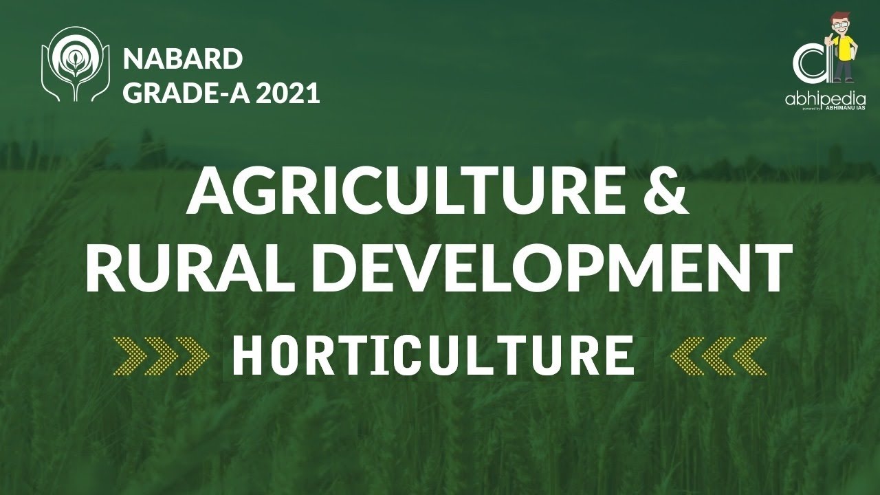 NABARD GRADE A EXAM-2021 | AGRICULTURE & RURAL DEVELOPMENT ...