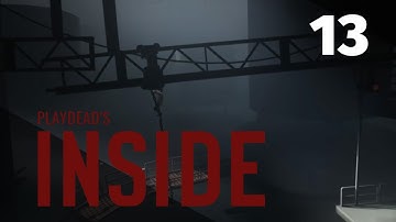 Inside | Playthrough | Part 13: GHOST GIRL!!!