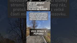 Místní kritizují projekt rekonstrukce silnice na Šumavě