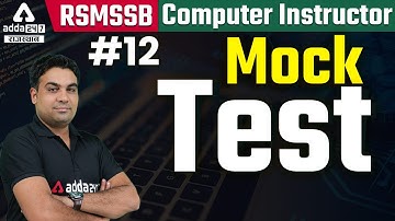 RSMSSB Computer Instructor 2022 | Live Class | Computer Mock Test | by CK Sir #12