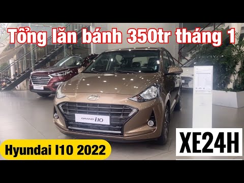 Video Giá xe Hyundai I10 2022 giảm Mạnh tháng 1. Tổng lăn... - youtube