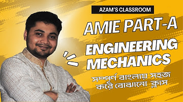 Que-3. Engineering Mechanics for AMIE Students in Bangladesh | BUET- pattern Que Solutions