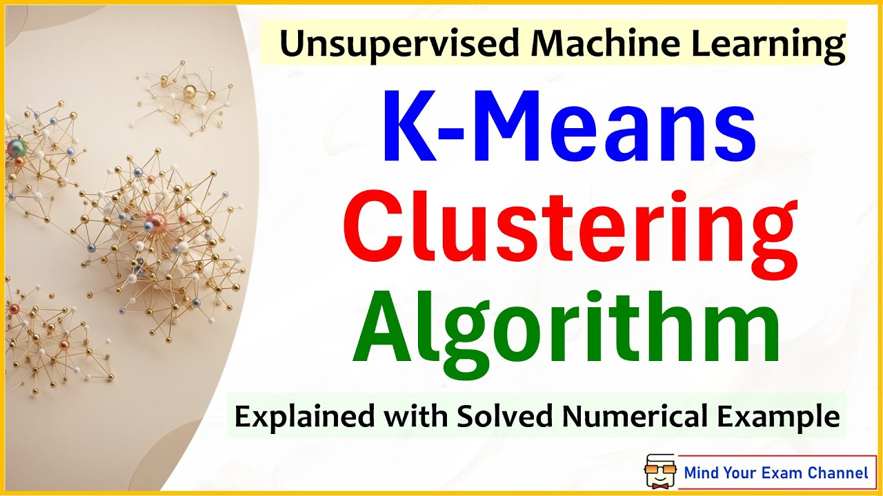 11 K-Means Clustering Algorithm | Unsupervised Machine Learning ...