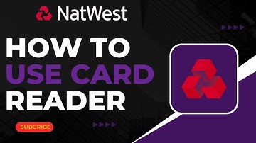 How To Use NatWest Card Reader !