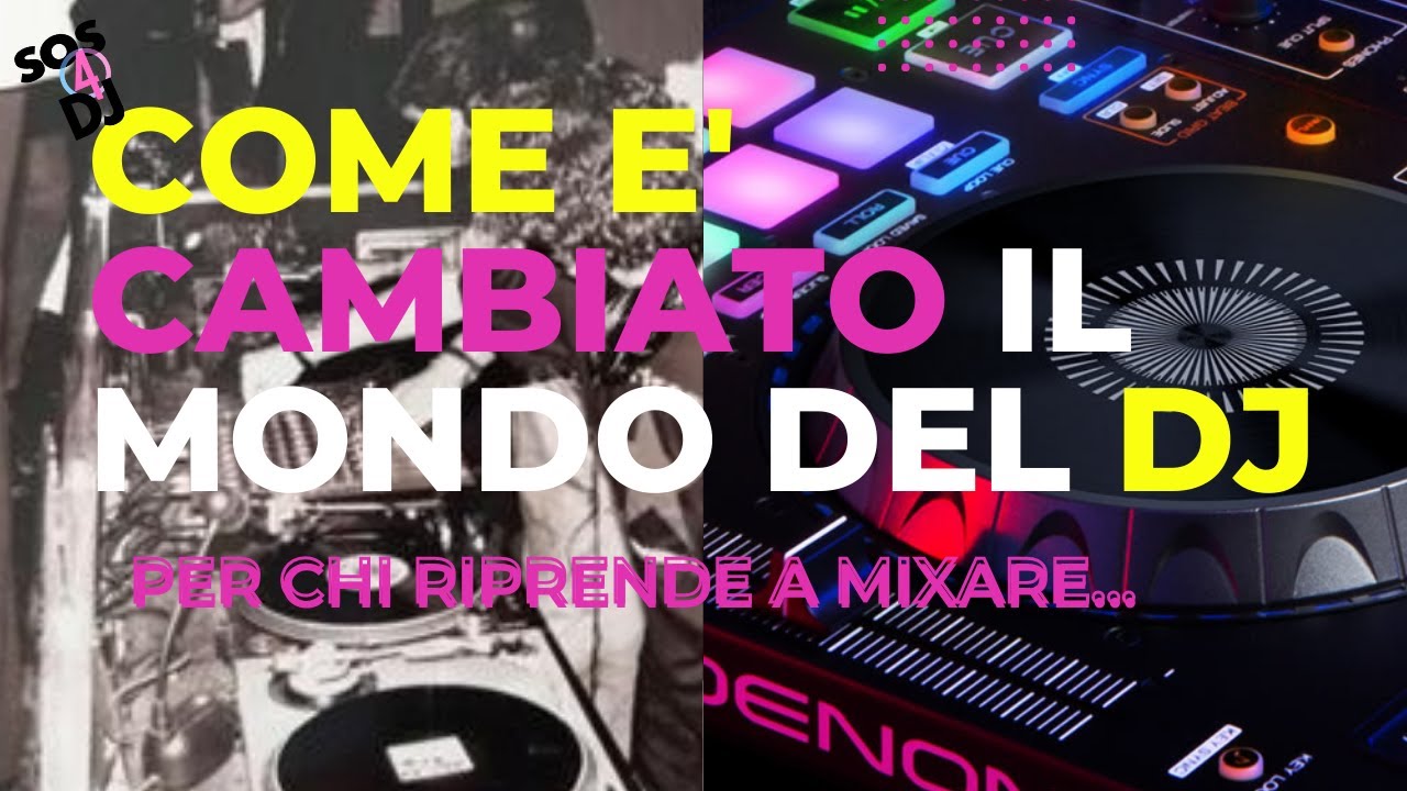 Dj Ieri e Oggi. Cosa e come è cambiato il mondo del Dj negli anni YouTube