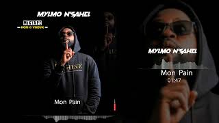 Mylmo N'sahel - Mon Pain ( Audio Officiel )