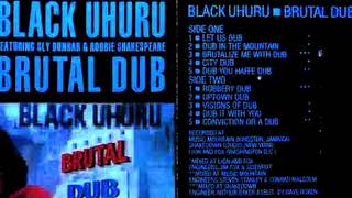 BLACK UHURU - BRUTAL DUB (1986)