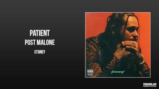 Download lagu Post Malone - Patient mp3