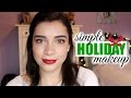 Simple Holiday Makeup | Talk-Thru Tutorial