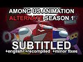 Rodamrix Among Us Animation ALTERNATE Season 1 SUBTITLED Rodamrix Among Us Animation ALTERNATE Season 1 SUBTITLED