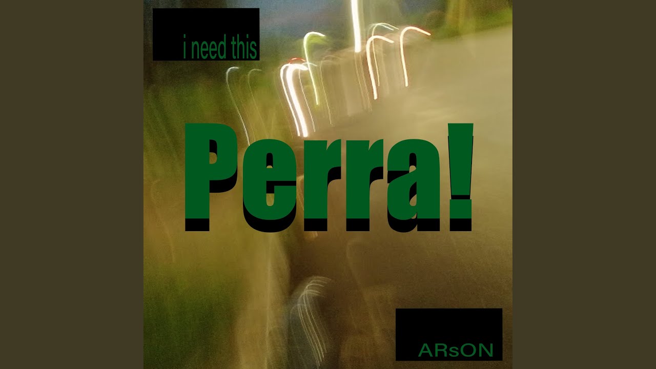 Watch Perra! on YouTube Watch Perra! on YouTube