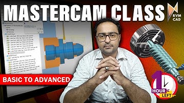 Mastercam Seekho 1 Ghante में | Mastercam COMPLETE CNC TURNING Class by RVM CAD - India