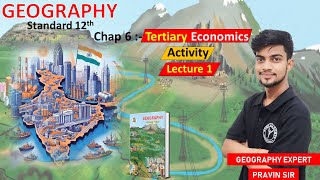 Class 12 | Chap 6 | L-01 | Geography |Maharashtra |Tertiary  economic activities | Maharashtra Board
