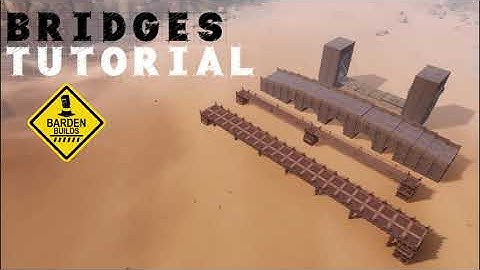 Conan Exiles: Bridges Tutorial (Tutorial/ No Mods)
