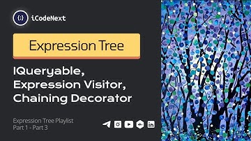 [Persian] Expression Tree deep dive - Part 3 : IQueryable, Expression Visitor