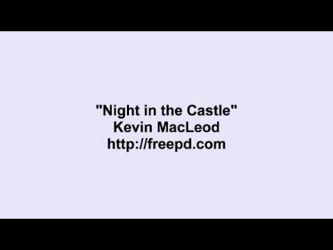 Kevin MacLeod ~ Night in the Castle
