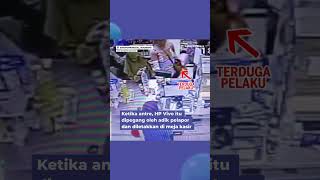 Aksi Dugaan Pencurian HP di Minimarket Terekam CCTV