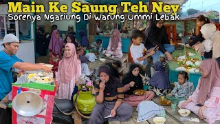 KEHIDUPANKU DI DESA | LIWETAN DI SAUNG TEH NEY SORENYA NGARIUNG DI WARUNG UMMI LEBAK