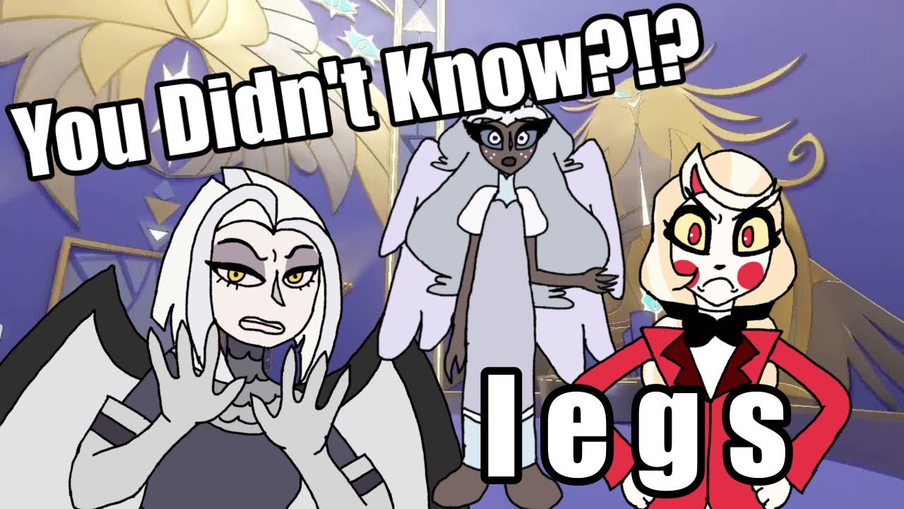 You Didn't Know but they're just arguing about Sera's legs