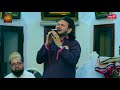 Muhammad rehan qureshi  new mahfil program beautiful mahfil naat sharif full