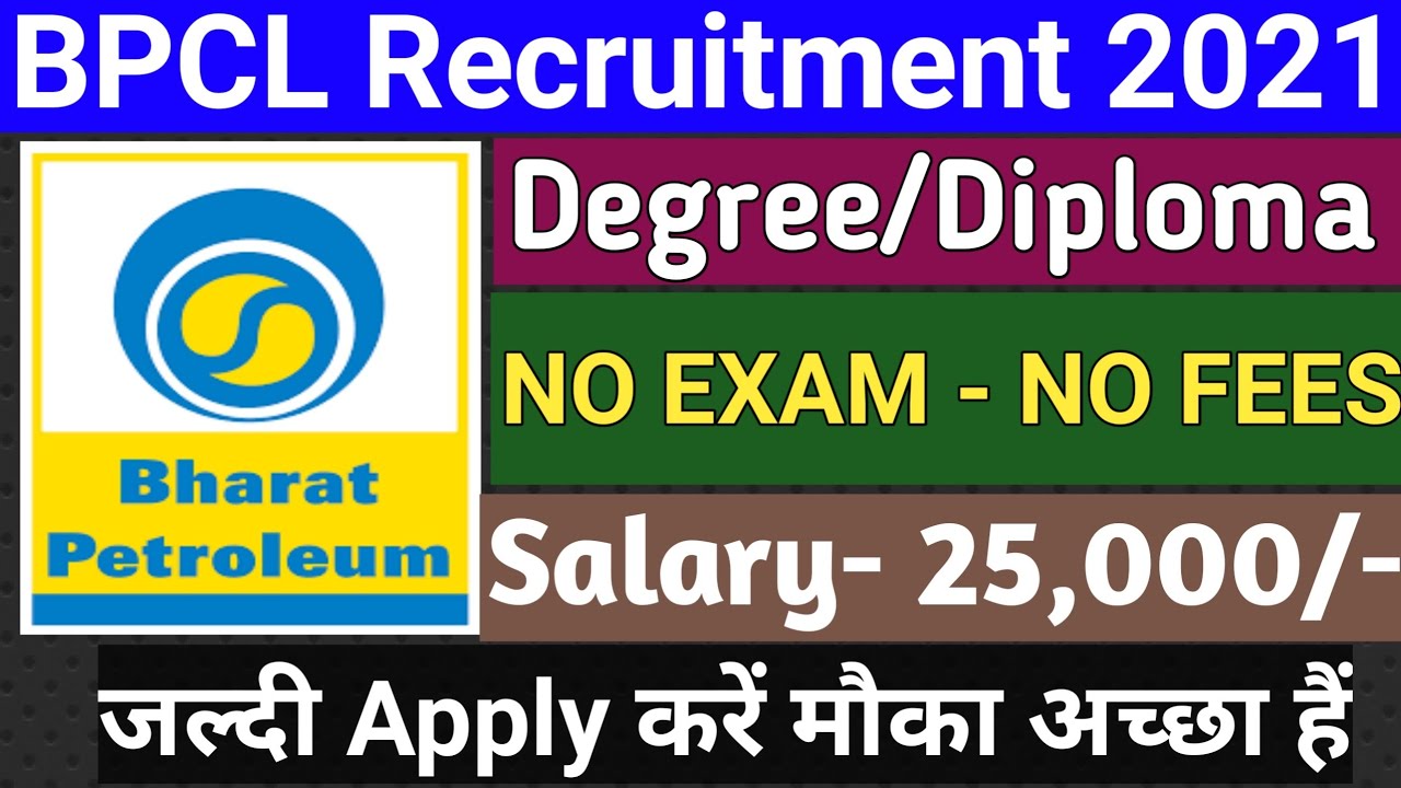 BPCL Recruitment 2021 | Easy Selection | BPCL Recruitment Notification 2021 | BPCL Job Vacancy 2021