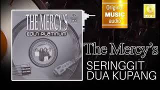 THE MERCY'S#SERINGGIT DUA KUPANG