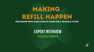 Zero Waste Month Interview Series - Making Refill Happen - Race to Zero Waste