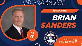 Building i9 Sports from the Ground Up - An Interview with Brian Sanders | S1E1