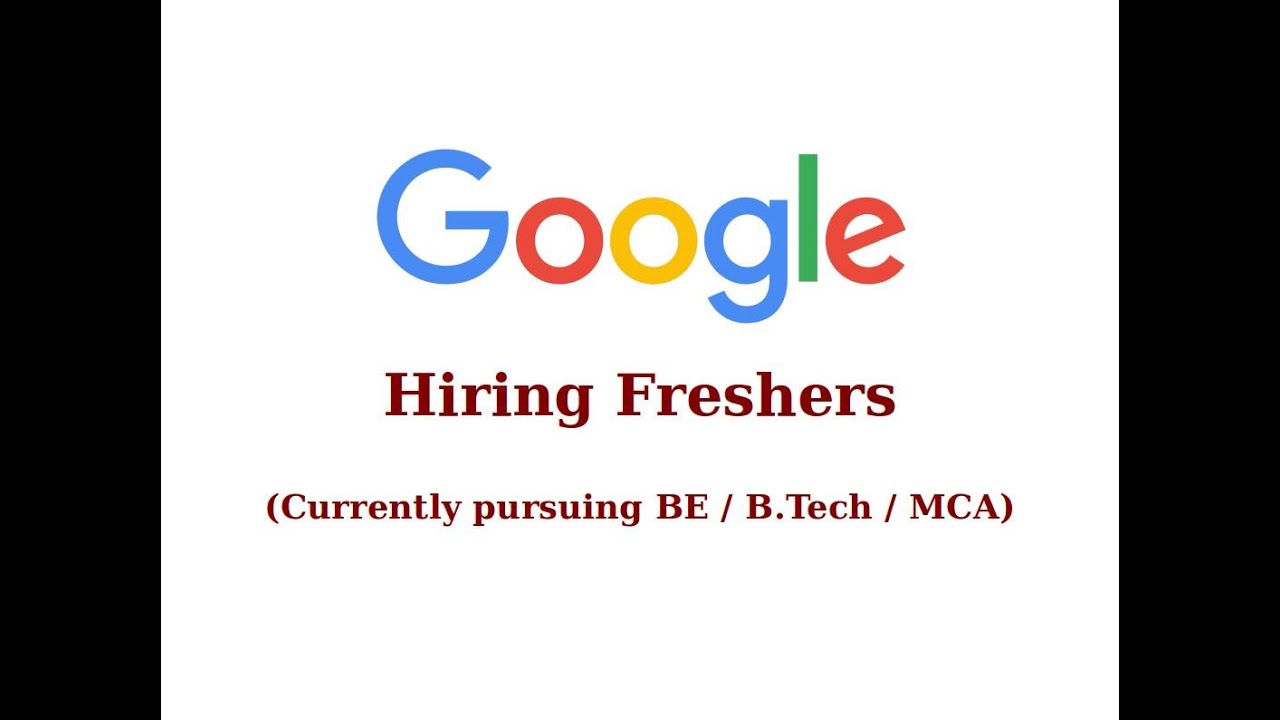 Google Hiring BE / BTech / MCA Freshers... - YouTube