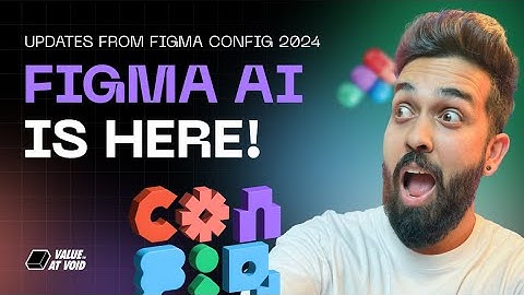Figma AI is here! Updates from Figma Config 2024 – Figma Updates