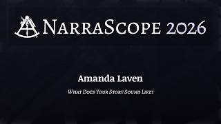 NarraScope 2026: What Does Your Story Sound Like?