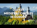 Top 10 oldest medieval castles in europe exploring the timeless marvels  travel