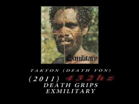 Death Grips Takyon Death Yon 432hz