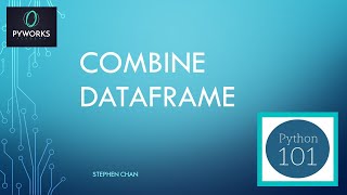 Python 101 for beginners. Combining DataFrames. Lesson 6 Profile