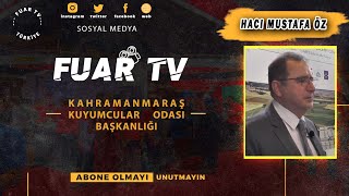 Kahramanmaraş Kuyumcular Odasi Başkanliği - Fuar Tv