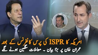 America Warn Pakistani Govt Over Imran Khan | ISPR Press Conference | Pakistan News Today