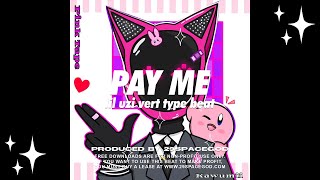 Lil Uzi Vert Type Beat - "PAY ME"