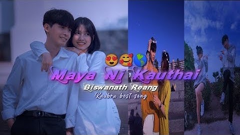 MAYA NI KAUTHAI 💗🎶 || Kaubru Alightmotion edit🔰💞 || New kaubru whatsapp status video 2k23 🥀✨