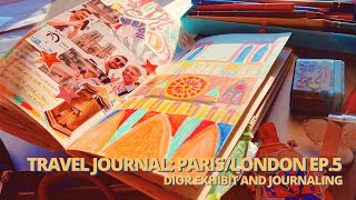 TRAVEL JOURNAL: PARIS/LONDON - ep 5
