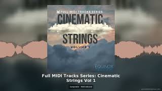 Corporate Motivational MIDI Template | Cinematic Strings Vol 1