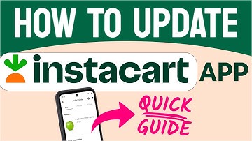 How to Update Instacart App (Step by Step) 2025