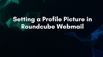 Setting a Profile Picture in Roundcube Webmail