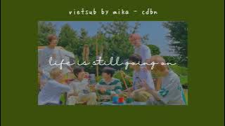 [VIETSUB] LIFE IS STILL GOING ON - NCT DREAM