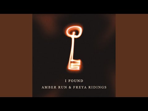 I Found (with Freya Ridings)