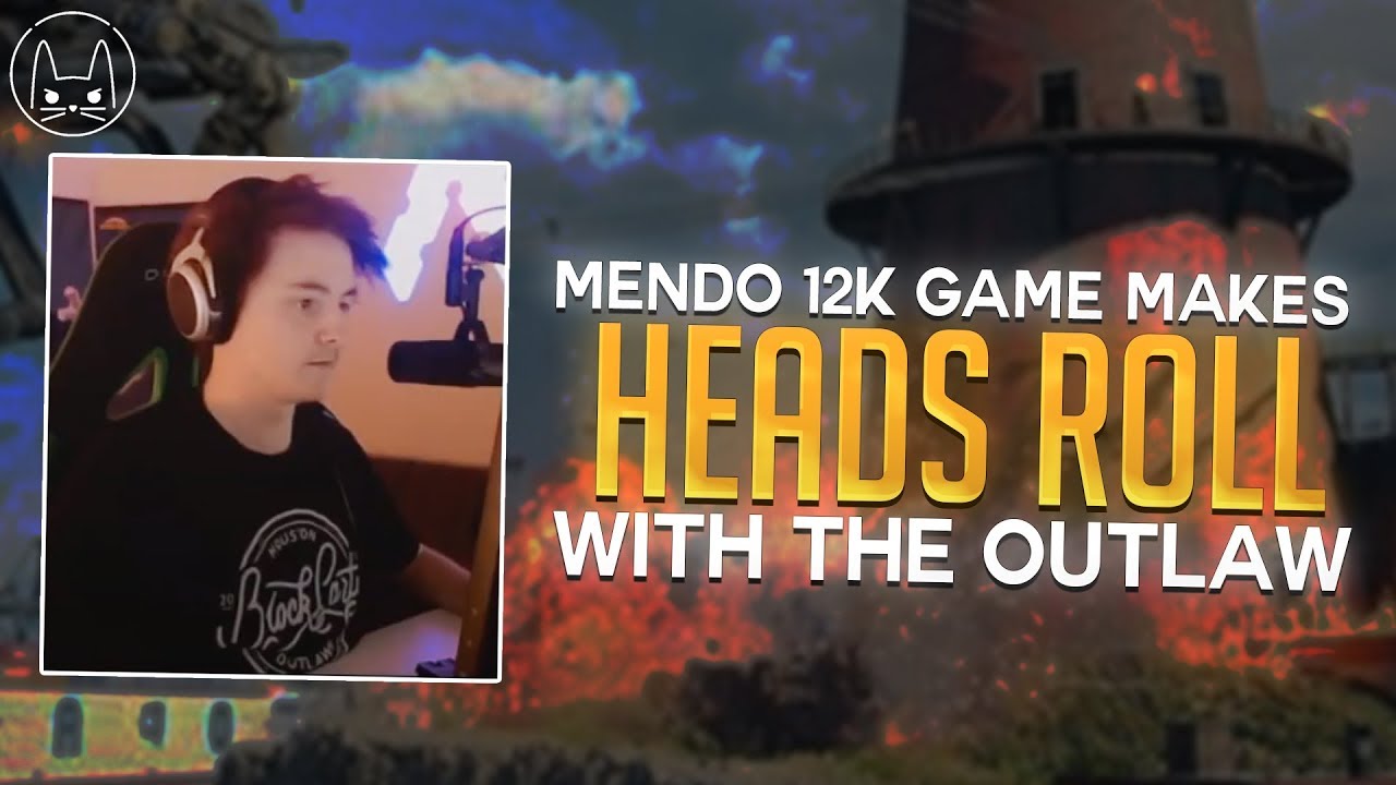 Mendo 12k Game Makes HEADS ROLL w/ OUTLAW