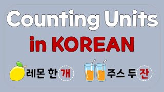 Korean counting units (단위 명사) by SIMPLE KOREAN 28,843 views 10 months ago 14 minutes, 3 seconds