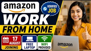 🔥 Amazon August 2026 Work from Home Job for 12th Pass Freshers 😱 with Free Laptop, Wi-Fi & Internet.